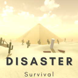 Disaster Survival [New Map]