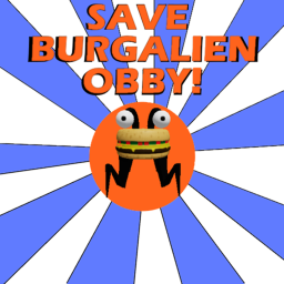 Save Burgalien Obby!