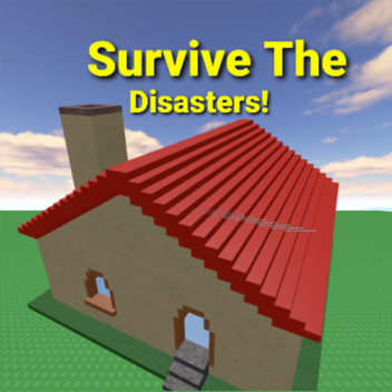 Survive The Disasters!