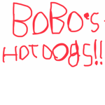 Bobo’s hotdogs!