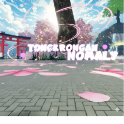 [BETA!] TONGKRONGAN NOMALY