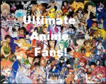 Ulitmate Anime Fans!