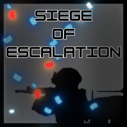 Siege Of Escalation (ALPHA 4.2.0)