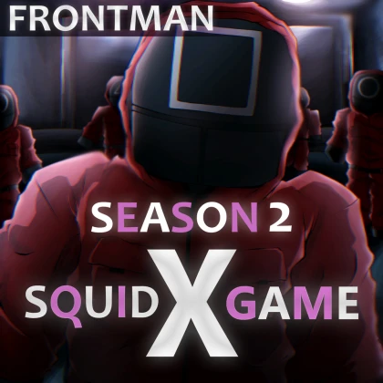 [🐣] Squid Game X