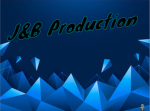 J&B Production
