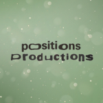 Positions Productions