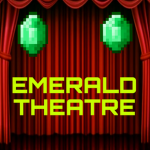 Emerald theatre (Owner:Chadwildcl8y) (Co:Santic