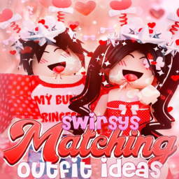 [🎀] Swirsy's Matching Outfit Ideas