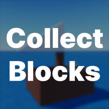 👋 | Collect Blocks
