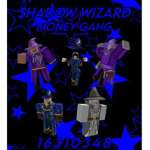 $HADOW WIZARD MONEY GANG!