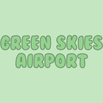 Green Skies Airport