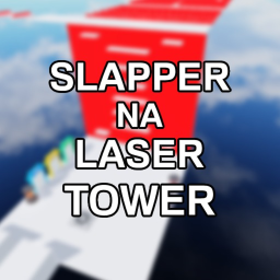 Slapper na Laser Tower