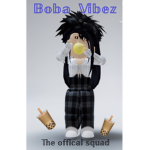 Offical Boba Vibez squad