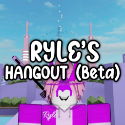 [UPDATE] Ryle's Hangout