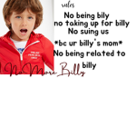 The "no more Billy campaign