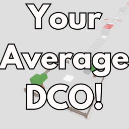 Your Average DCO!