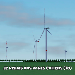 Je Refais vos Parcs éoliens (20)