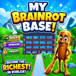 My Brainrot Base! 🏠