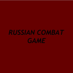 RUSSIAN COMBAT GAME (UPDATE)