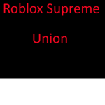 Roblox Supreme Union
