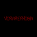 VORAREPHOBIA