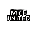 MICE UNITED:)