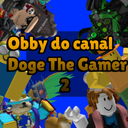 Obby do canal Doge The Gamer 2!