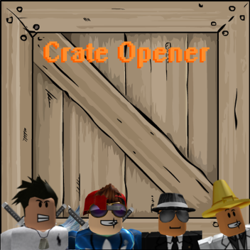 Crate Opener