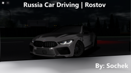 Russia Car Driving | Rostov