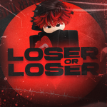 Loser or loser