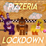 Pizzeria Lockdown [FNAF]