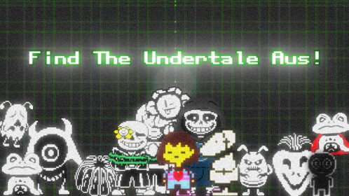 Find The Undertale Aus!