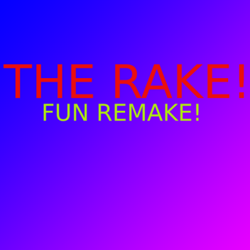 the rake fan remake