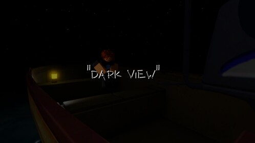 Dark view 