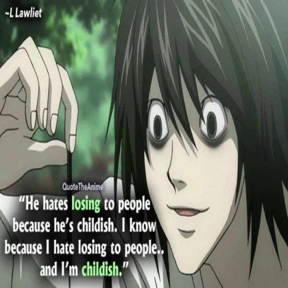 Death Note - L's Quote