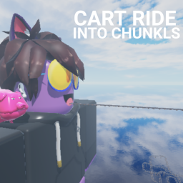 Cart Ride Into chunkls!