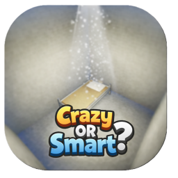 Crazy OR Smart