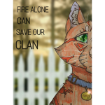 FireAloneCanSaveOurClan~Warrior Cat Fan Group!