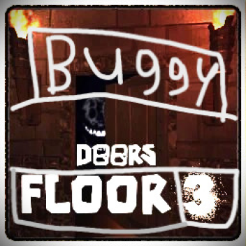 The most Buggy Doors