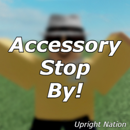 [NEW] Accessory Stop By!