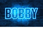 Bobbyyesirrrrrrrr!!