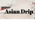 Asian Drip