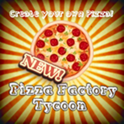 Pizza Factory Tycoon Remaster! (UPDATE)