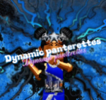 • DYNAMIC PANTHERETTES •