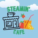 Steamin' Cafe!