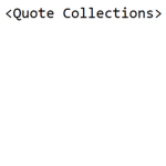 Quote Collections