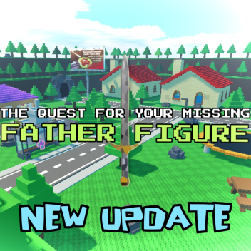 The Quest for your Missing Father Figure