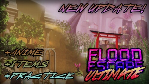 FLOOD ESCAPE ULTIMATE ⚡