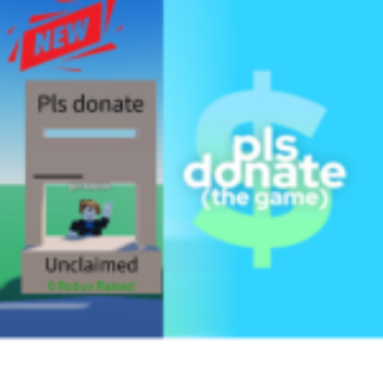 Pls donate 2💸(old version Pls donate)