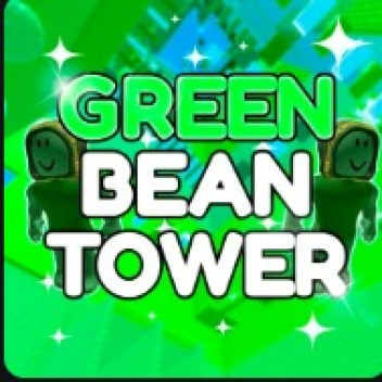 🫛Green Bean Tower🫛